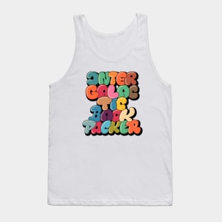 Intergalactic Backpacker. Bubble Style Typography. Tank Top